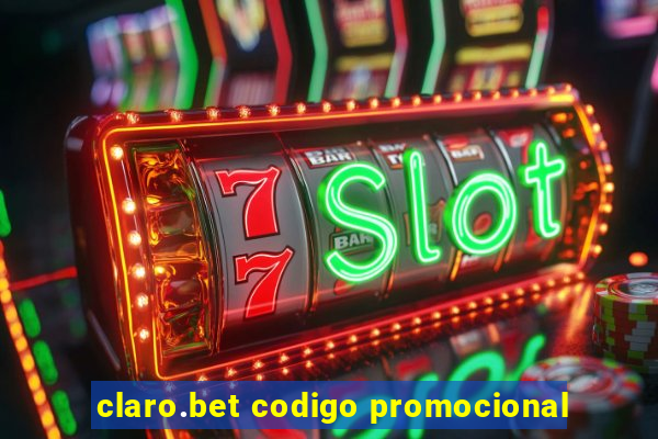 claro.bet codigo promocional